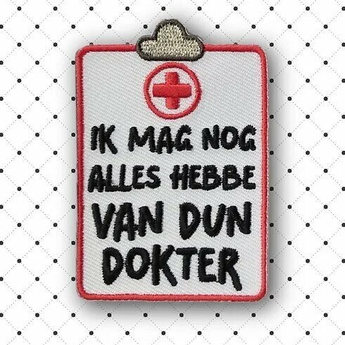 Embleem Oeteldonk - Ik Mag Nog Alles Hebbe Van Dun Dokter