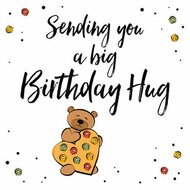 Wenskaart - Sending You a Big Birthday Hug