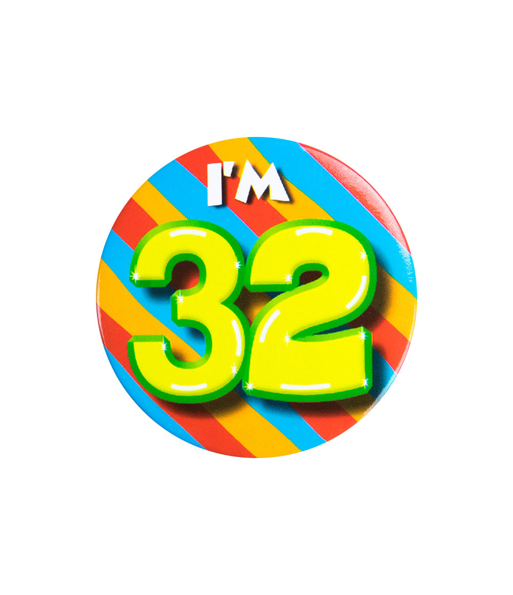 Button I'm 32 jaar